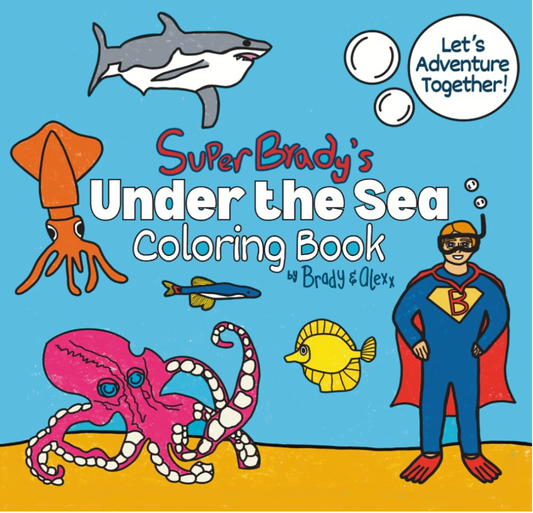 SuperBrady's Under the Sea Coloring Book